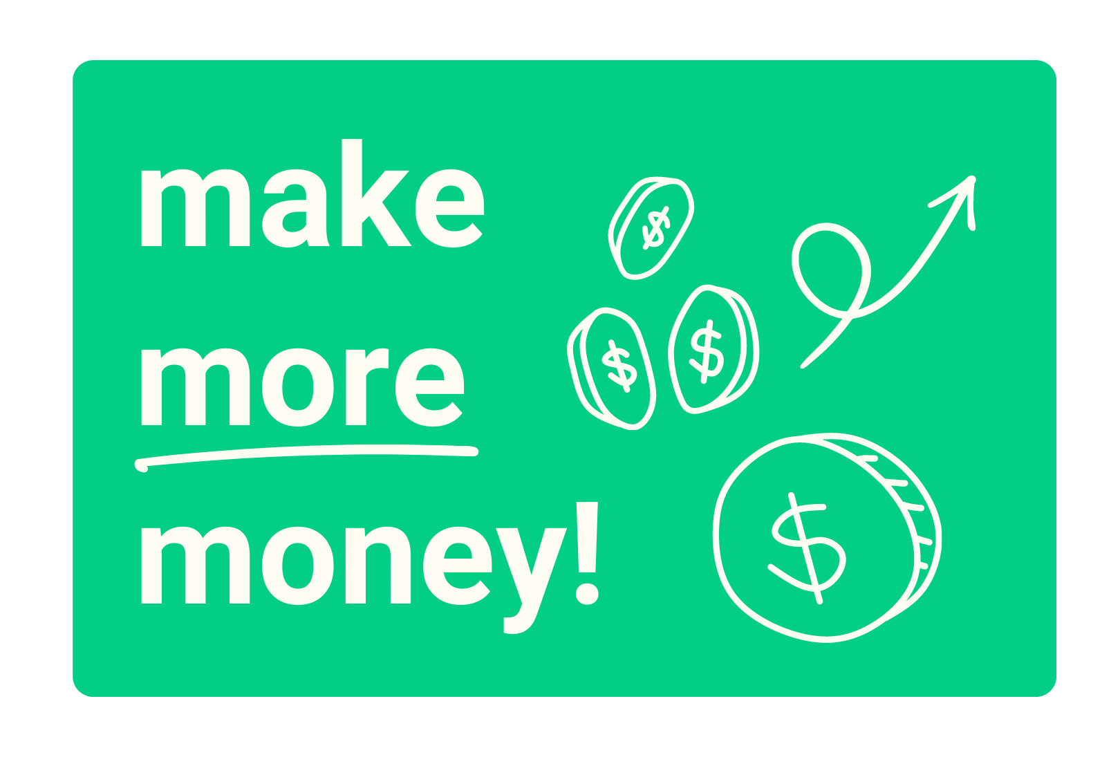 Make More Money : Brand Short Description Type Here.