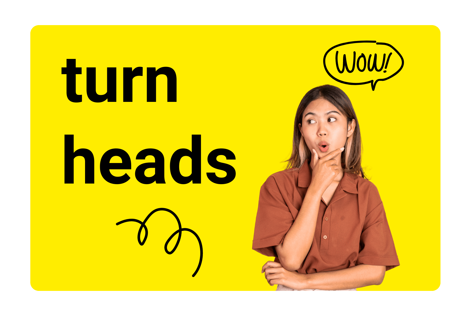 Turn Heads : Brand Short Description Type Here.