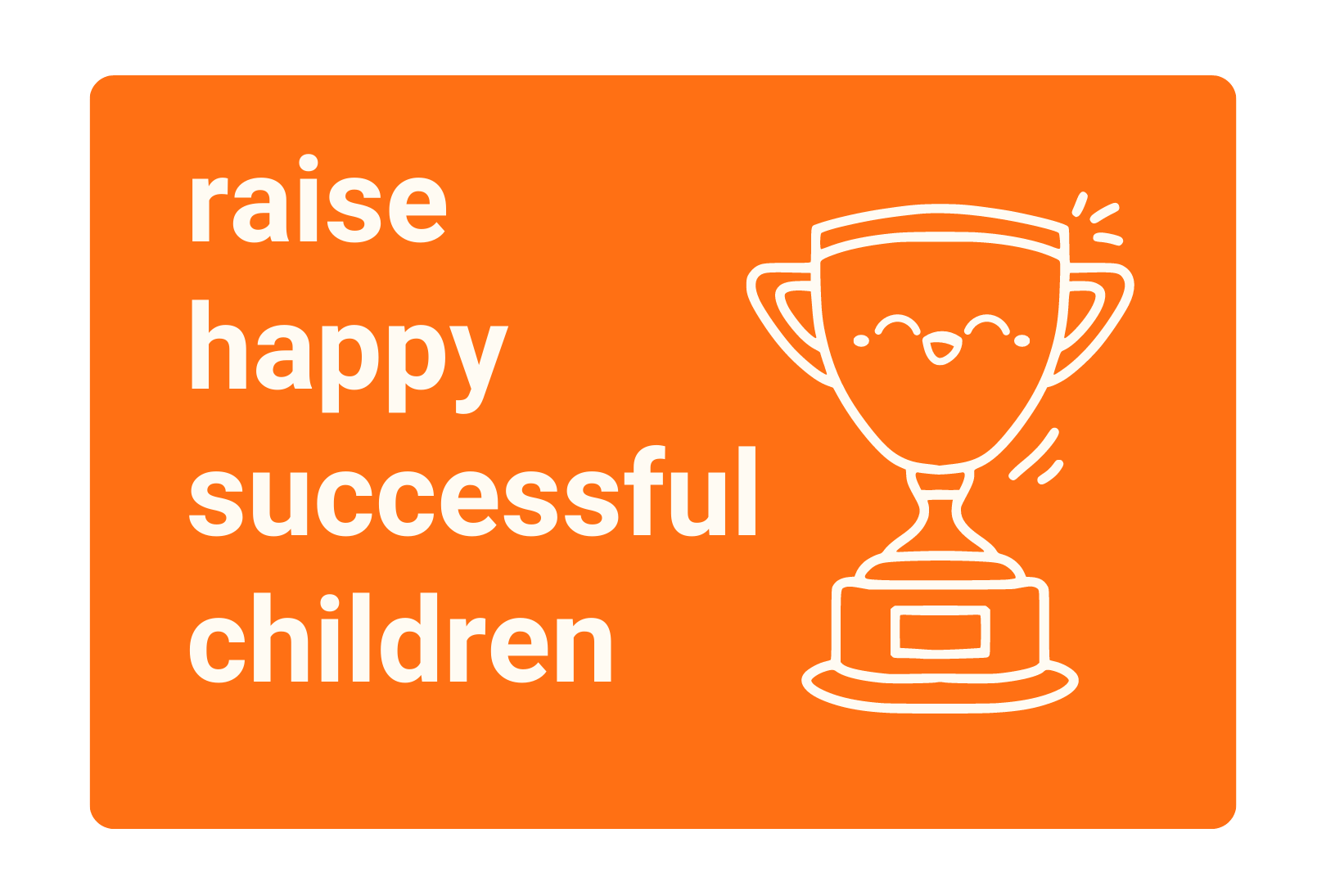 Raise Successful Children : Brand Short Description Type Here.